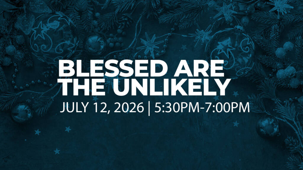 Blessed Are the Unlikely