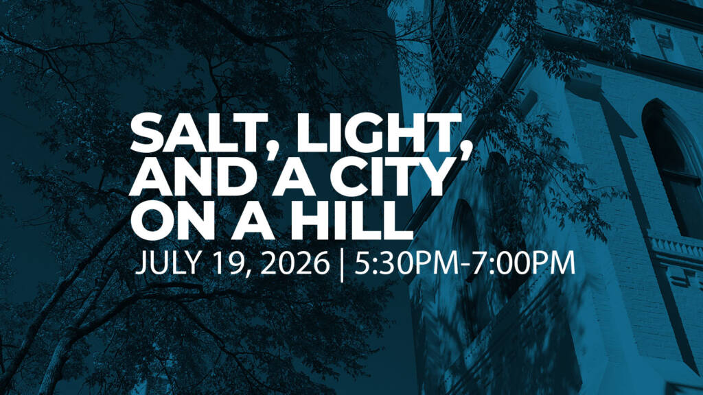 Salt, Light, and a City on a Hill