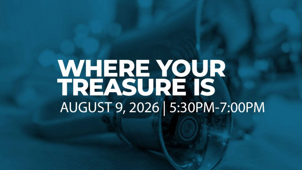 Where Your Treasure Is